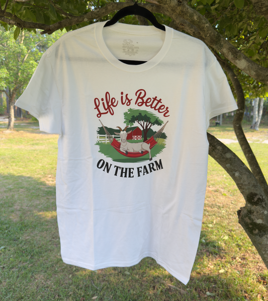 Life is Better on the Farm Tee