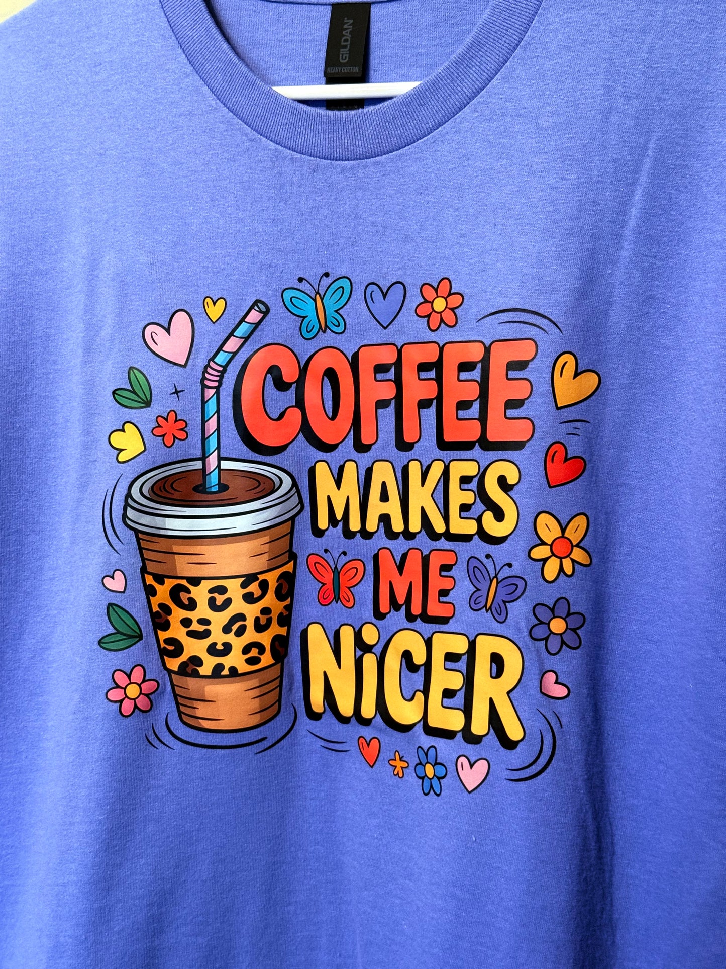 Coffee Makes Me Nicer Tee