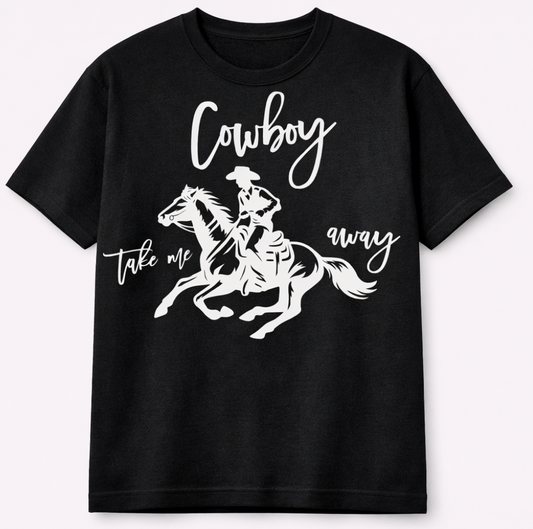 Cowboy Take Me Away Tee