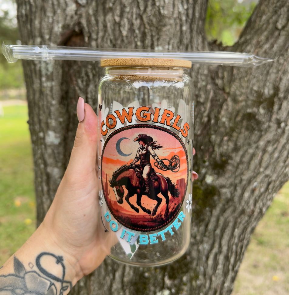 Cowgirls Do It Better 16 oz Glass Can w/ Straw