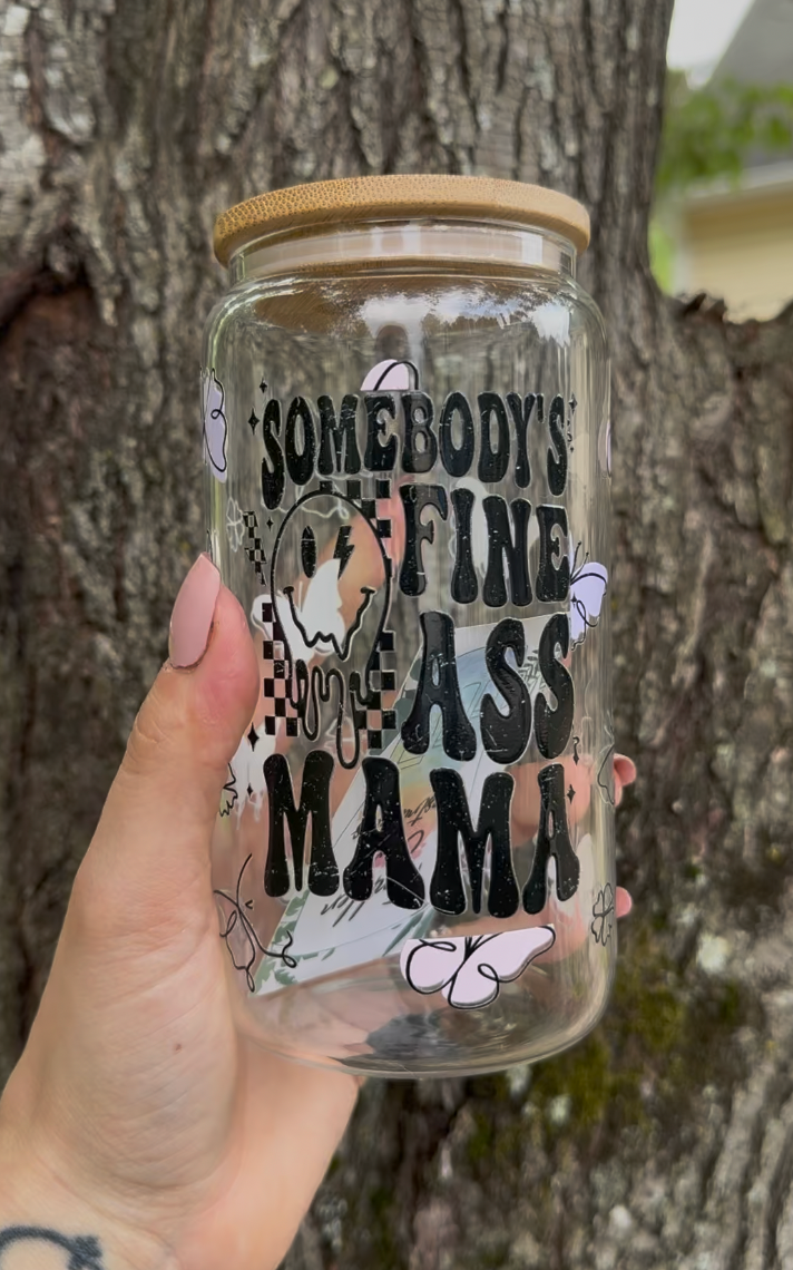 Somebody's Fine Mama 16 oz Glass Can w/ Straw