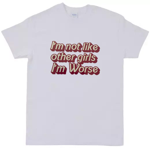 Not Like Other Girls Tee